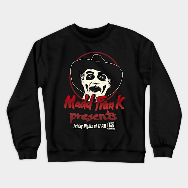 Madd Frank Presents Crewneck Sweatshirt by darklordpug